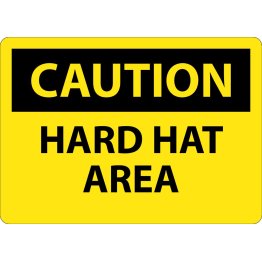  Caution HARD HAT AREA Sign - 1441627