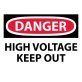  Danger HIGH VOLTAGE KEEP OUT Sign - 1441632