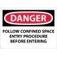  Danger CONFINED SPACE ENTRY PROCEDURES - 1441640